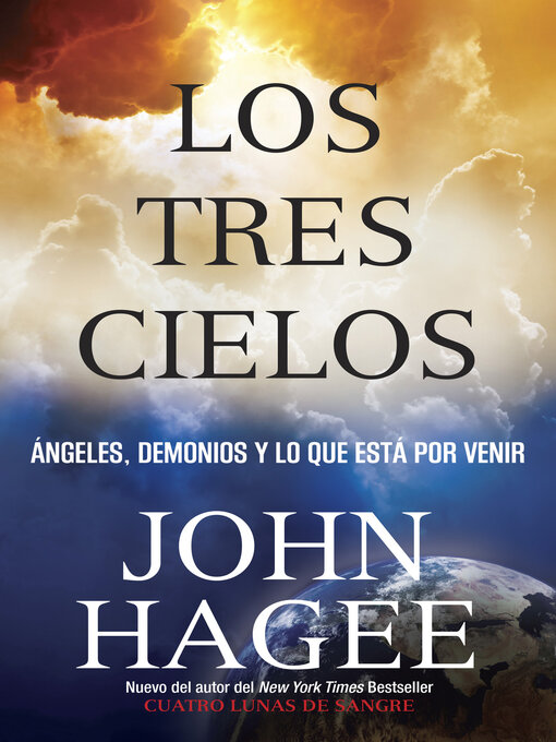Title details for Los Tres Cielos by John Hagee - Available